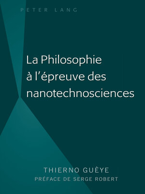 cover image of La Philosophie à l'épreuve des nanotechnosciences
